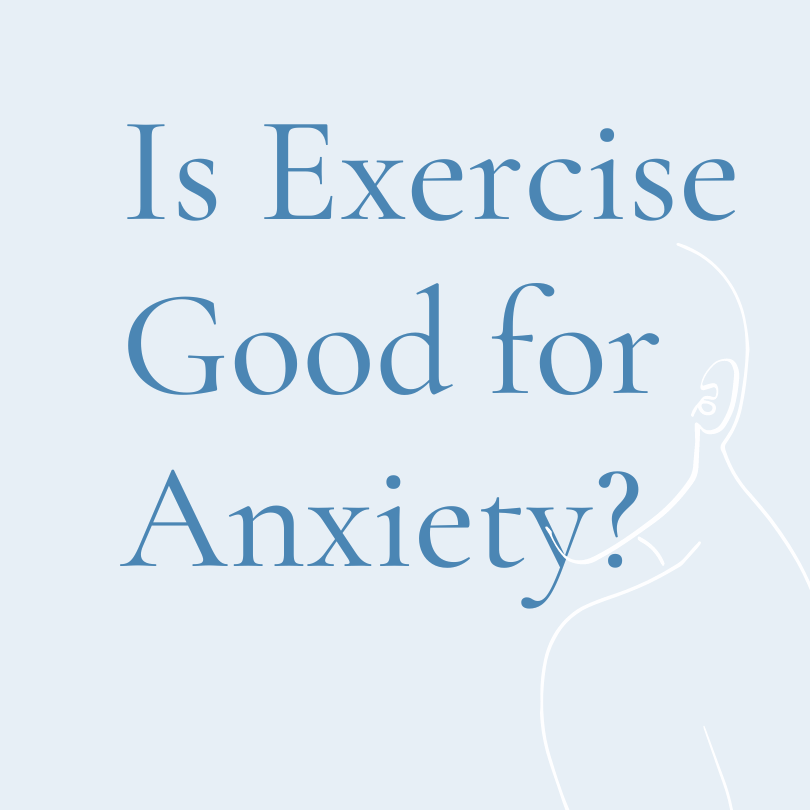 Is Exercise Good for Anxiety?