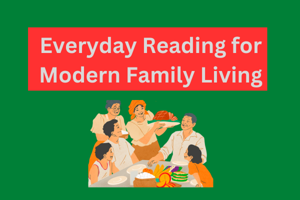 Everyday Reading for Modern Family Living