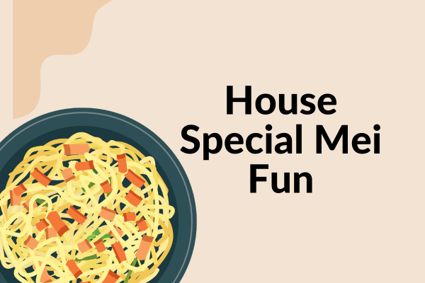 House Special Mei Fun: A Tasty Noodle Dish