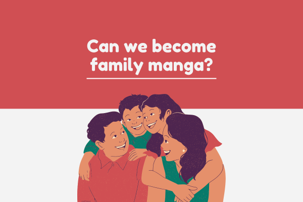 Can We Become Family Manga?