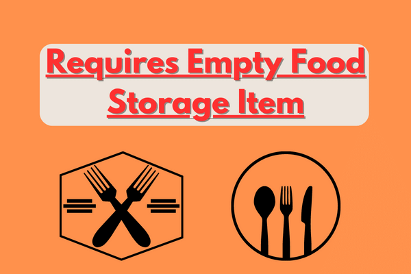 Required Empty Food Storage Items