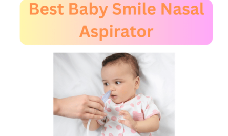 Best Baby Smile Nasal Aspirator