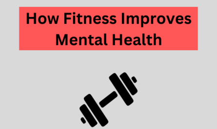 How Fitness Improves Mental Health