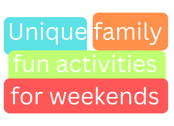 Unique Family Fun Activities for Weekends