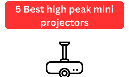 5 Best high peak mini projectors