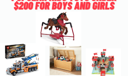 Popular Kids Toys under $200 For Boys and Girls