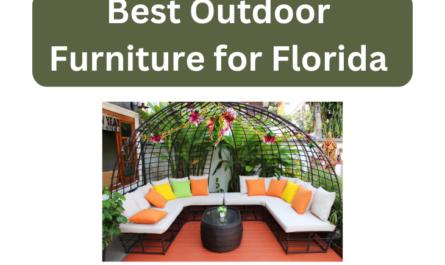 Best Outdoor Furniture for Florida
