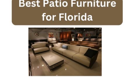 Best Patio Furniture for Florida